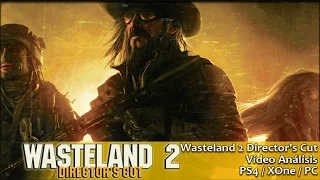 Wasteland 2 Director's Cut | Análisis español GameProTV