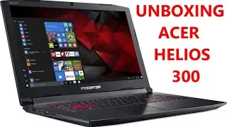 Unboxing Acer Predator Helios 300 2018 Gaming Laptop + Farewell Toshiba laptop Tribute