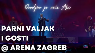 Parni valjak ft. Nermin Puškar - Otkud ti pravo (Live at Arena - Dovoljno je reći...Aki)