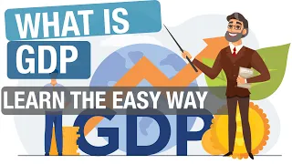 What Is GDP? | How Does GDP Measure The Health Of An Economy?