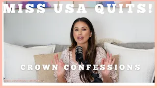 Miss USA Quits! - Crown Confessions
