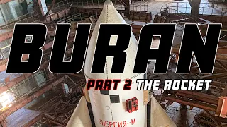 Buran | Part 2: The Rocket