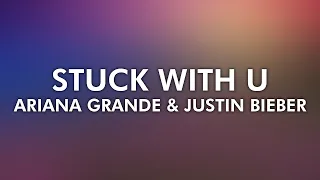 Ariana Grande & Justin Bieber - Stuck with you ( 4k Lyrical Video )