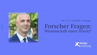 Forscher fragen: Wissenschaft unter Druck? (2021)