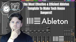 The Most Effective And Efficient Ableton Template To Make Tech House Bangers!! (FREE TEMPLATE!)