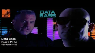 Data Bass - Blaze 2nite