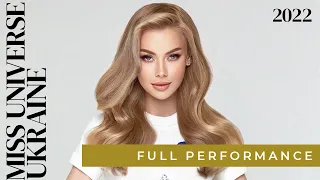 FULL PERFORMANCE | Miss Universe Ukraine 2022 | Viktoria Apanasenko