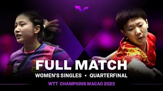 FULL MATCH | WANG Manyu vs QIAN Tianyi | WS QF | #WTTMacao 2023