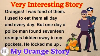 Learn English through Story ⭐ Level 2 - My Orange Story - Graded Reader