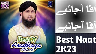 Aaqa Aa Jaiye - Asad Raza Attari Best Naat of His Life | Asad Attari Official | New Naat 2022