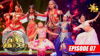 Hiru Super Dancer - Season 4 | EPISODE 07 | 2023-03-05