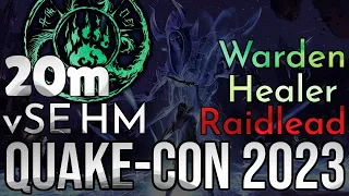 🦉QuakeCon 2023 vSE HM 𝑆𝑐𝑜𝑟𝑒𝑝𝑢𝑠ℎ「Raidlead/Warden Healer」