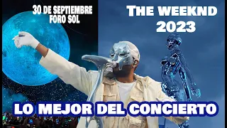 CONCIERTO THE WEEKND  MEXICO  30 DE SEPTIEMBRE foro sol 2023