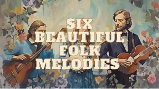 Six Beautiful Folk Melodies 08 | Listen With Me