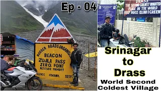 Srinagar to Drass / Zojila Pass / 5 degree temprature / Jammu Kashmir/ World Second Coldest Village/