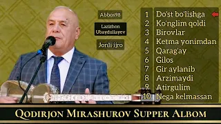 Qodirjon Mirashurov super jonli ijro qo‘shiqlar to‘plami mp3 to‘yda Abbos98 YouTube kanalidan sovg‘a