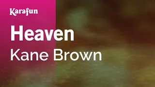 Heaven - Kane Brown | Karaoke Version | KaraFun