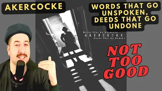 AKERCOCKE - Words That Go Unspoken, Deeds That Go Undone Reaction