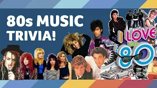 80s MUSIC TRIVIA! How well do you know Eighties music?