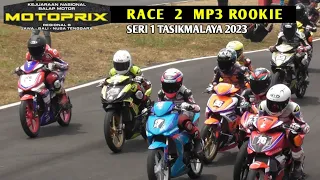 RACE 2 MP3 ROOKIE❗️Motoprix Seri 1 Tasikmalaya 2023