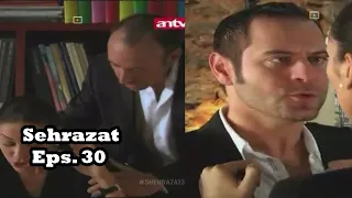 Sehrazat Bahasa Indonesia Eps. 30