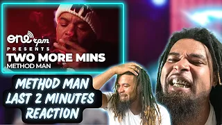 Method Man - "The Last 2 Minutes" Reaction!!