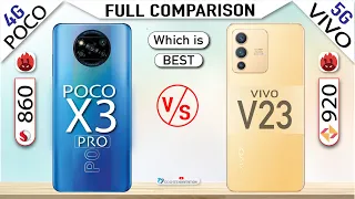 Xiaomi Poco X3 Pro VS Vivo V23 5G Full Comparison| Antutu|GeekBench |5G vs 4G| which is Best?