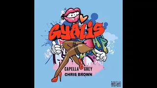 Capella Grey - Gyalis ft. Chris Brown, Popcaan (Extended Remix)