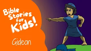 Bible Stories for Kids: Gideon