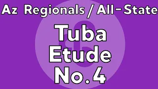 Tuba Etude 4 - 2024 Arizona Regional/All-State Auditions