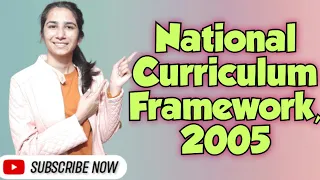 NCF-2005 | Important for All Teaching Exams | B.Ed./M.Ed./UGC NET/SET | Inculcate Learning By Ravina