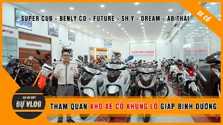 ☑️Kho Xe Cổ Giáp Bình Dương 🔴 Giá Xe Super Cub  - CD90, 125T, Cl50s, Benly 50s, Sh ý, Dream, Future