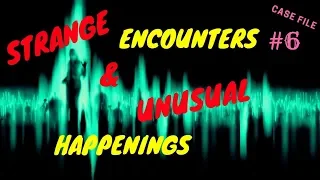 Strange Encounters & Unusual Happenings Case File #6 ~ Killer in the Dark ~ Submitted By J.