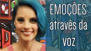 Como transmitir mais EMOÇÃO através da voz - exercício | Fazedora de Vídeos