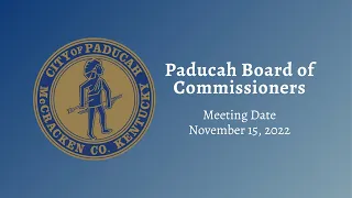 Paducah City Commission Meeting - November 15, 2022