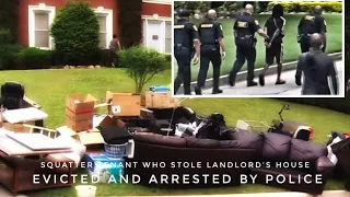 Squatter Tenant Who Stole Landlord’s House Evicted And Arrested By Police