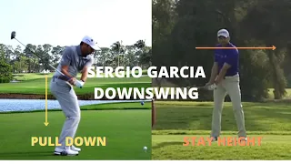 Sergio Garcia Downswing | Pull Down & Stay Height to Cover the Ball