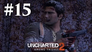 Прохождение Uncharted 2: Среди воров — Глава 15: Разбитый поезд