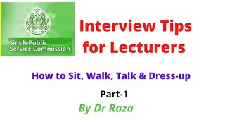 SPSC Interview Tips for Lecturers: Things to consider | Dr Raza