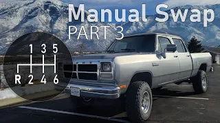 6-Speed SWAP 12 Valve Cummins | Part 3