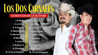 Los Dos Carnales 2024 MIX ~ Top 10 Mejores Canciones ~ Grandes Éxitos ~ Álbum Completo