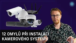 12 omylů při instalaci kamerového systému | Security Lab.