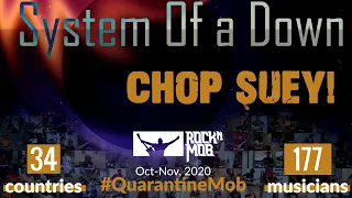 System Of A Down - Chop Suey! 177 музыкантов из 34 стран #QuarantineMob #rocknmob