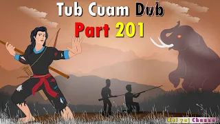 Dab Neeg Tub Cuam Dub (Part201) Huab Tai Ntxhws Liab 28/08/2022