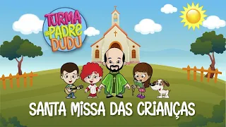 Missa das Crianças - 5º Domingo do Tempo Comum | Dom 04/02/2024