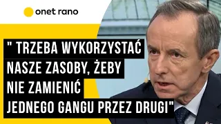 " Trzeba wykorzystać  nasze zasoby, żeby  nie zamienić  jednego gangu przez drugi" - Tomasz Grodzki