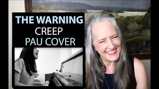 Voice Teacher Reaction to The Warning - Creep Radiohead Pau Cover