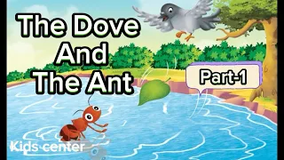 The and the Ant part-1|Bedtime story|English Stor|Kids English story | Animated story| Moral story|