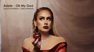 Adele - Oh My God  (Lyrics / CZ překlad)