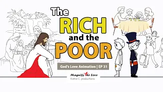 God's Love Animation | EP 31 - The Rich and The Poor (Christmas Is Coming!)